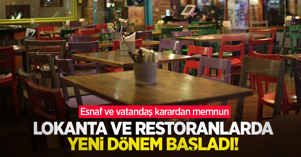 Lokanta, kafe ve pastanelerde yeni dönem başladı